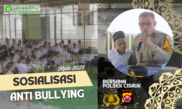 Bullying Mematahkan, Akhlak Menyatukan | Pencegahan Tindakan Bullying Bersama POLSEK Cisauk.