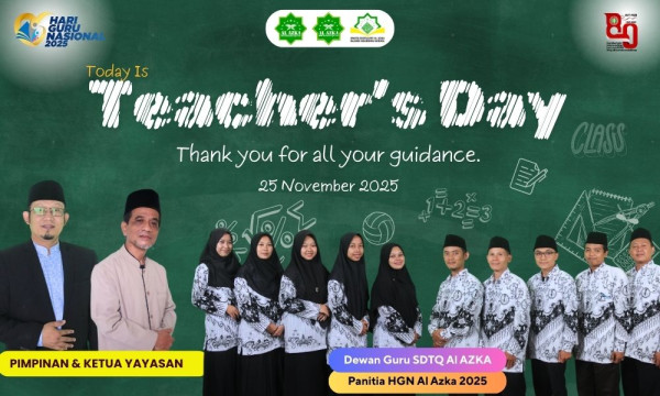 Menghargai Jasa Guru: Peringatan Hari Guru Nasional 2025 di Pesantren Tahfizhul Quran Al Azka