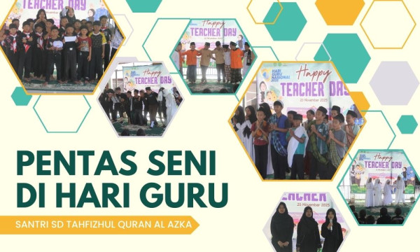 Santri Al Azka Tampil Beda: Pentas Seni Meriahkan Hari Guru Nasional 2025